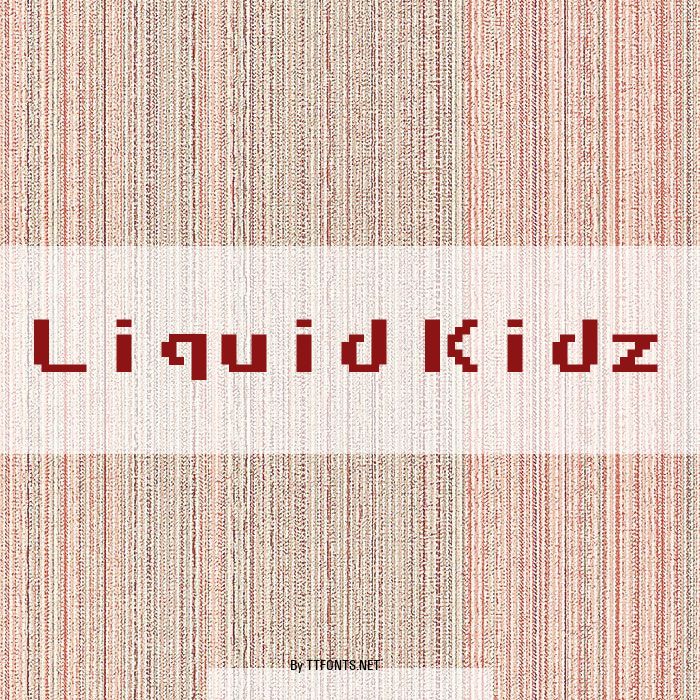 Liquid Kidz example